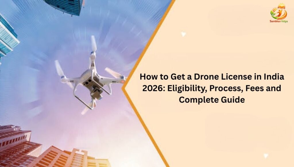 How to Get a Drone License in India